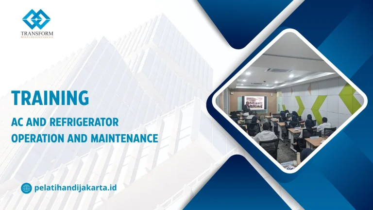 TRAINING AC AND REFRIGERATOR OPERATION AND MAINTENANCE DI JAKARTA