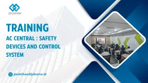 TRAINING AC CENTRAL : SAFETY DEVICES AND CONTROL SYSTEM DI JAKARTA