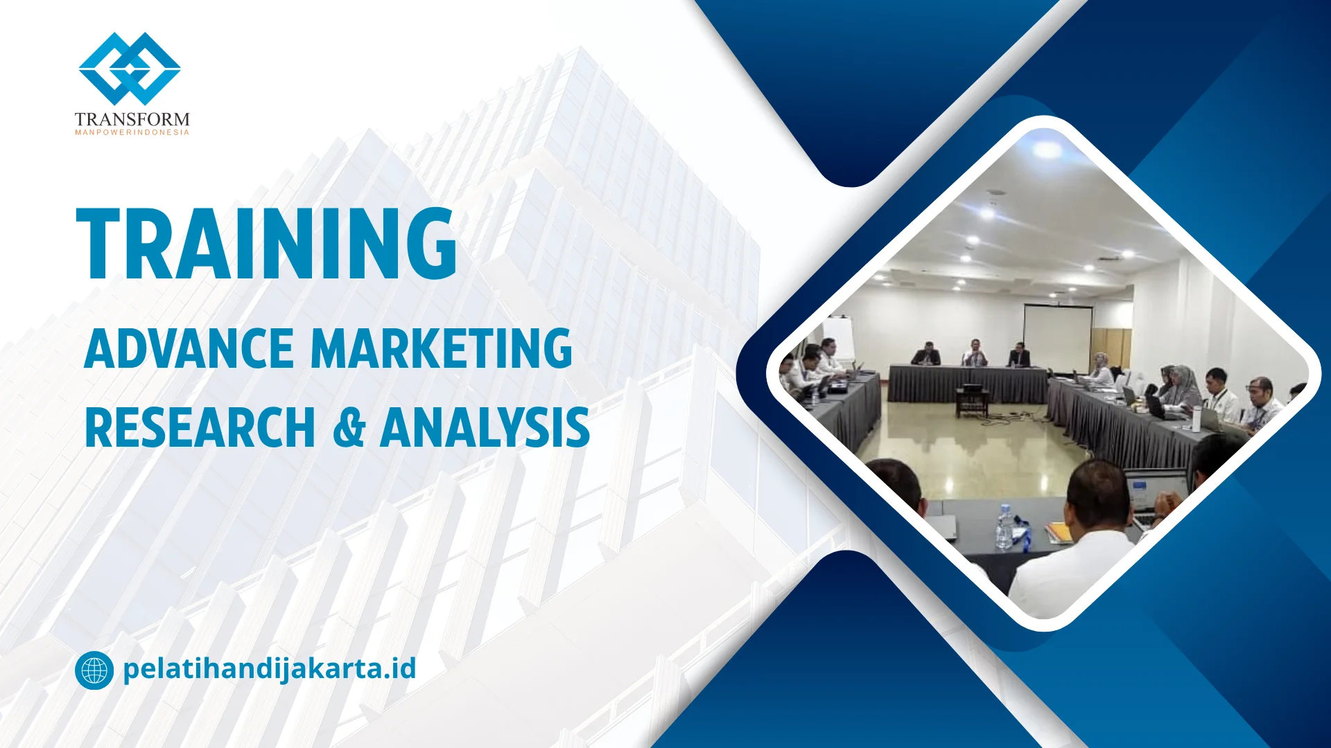 TRAINING ADVANCE MARKETING RESEARCH & ANALYSIS DI JAKARTA