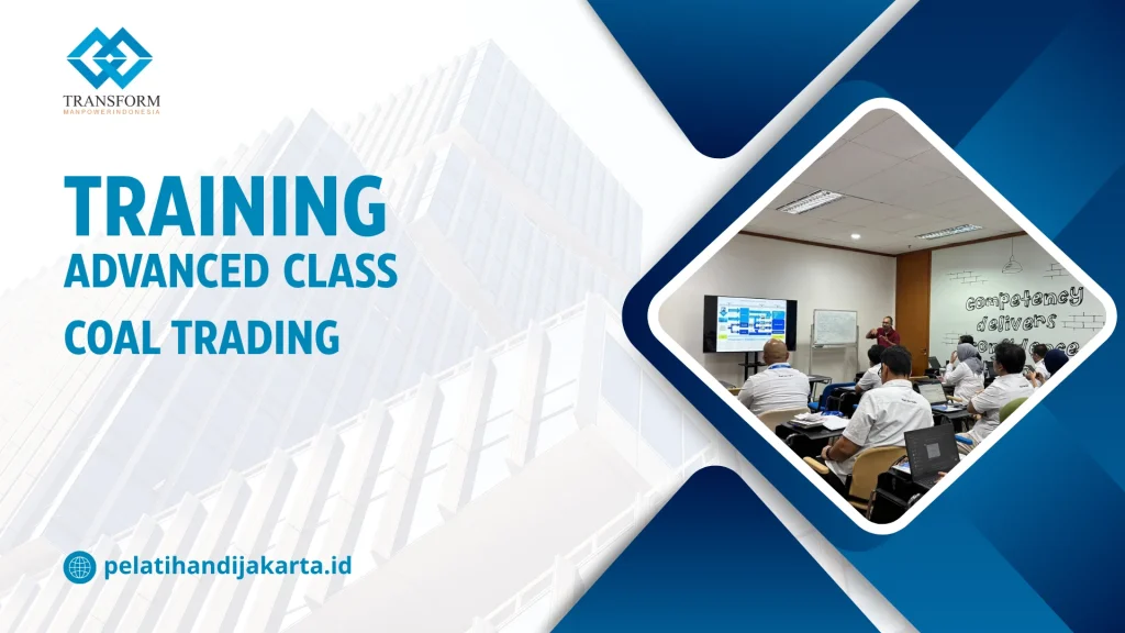 TRAINING ADVANCED CLASS COAL TRADING DI JAKARTA