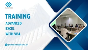 TRAINING ADVANCED EXCEL WITH VBA DI JAKARTA