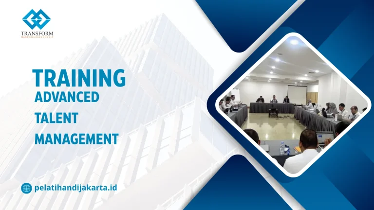 TRAINING ADVANCED TALENT MANAGEMENT DI JAKARTA