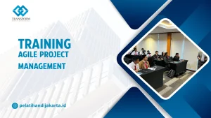 TRAINING AGILE PROJECT MANAGEMENT DI JAKARTA