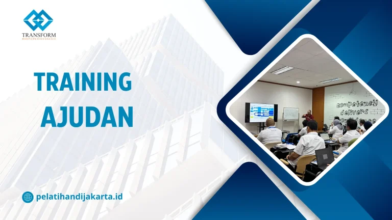 TRAINING AJUDAN DI JAKARTA