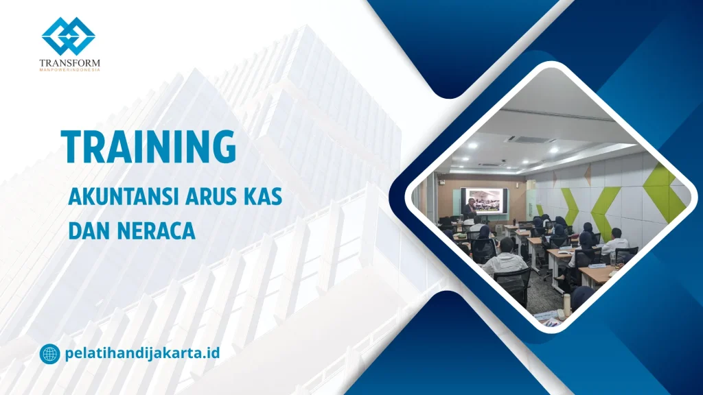 TRAINING AKUNTANSI ARUS KAS DAN NERACA DI JAKARTA