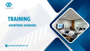 TRAINING AKUNTANSI ASURANSI DI JAKARTA
