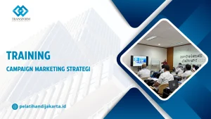 TRAINING CAMPAIGN MARKETING STRATEGI DI JAKARTA