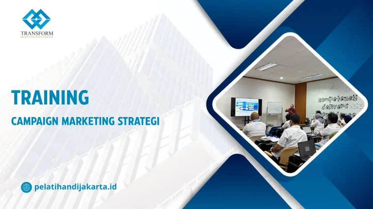 TRAINING CAMPAIGN MARKETING STRATEGI DI JAKARTA