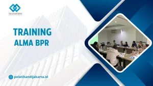TRAINING ALMA BPR DI JAKARTA
