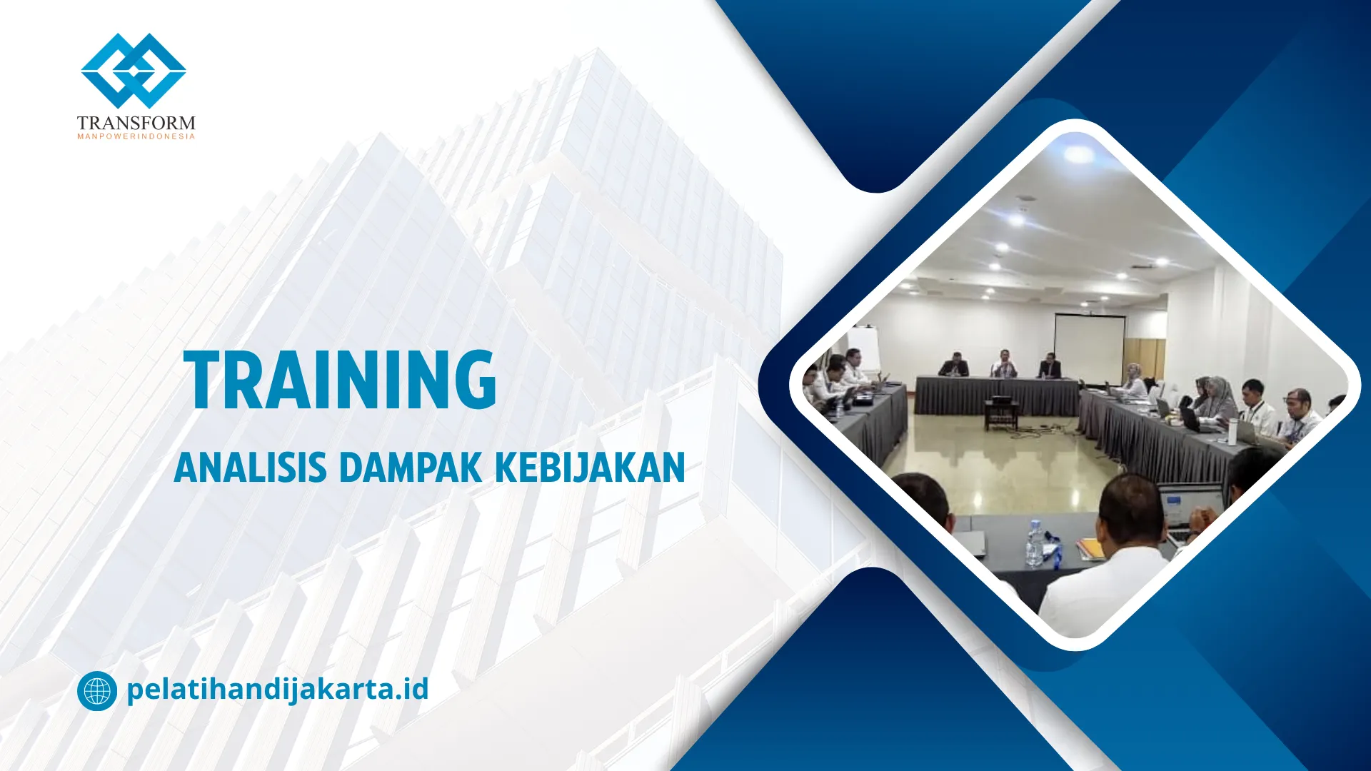 TRAINING ANALISIS DAMPAK KEBIJAKAN DI JAKARTA