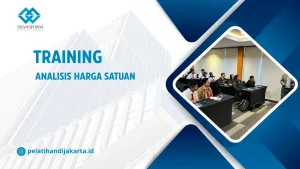 TRAINING ANALISIS HARGA SATUAN DI JAKARTA