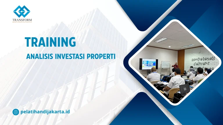 TRAINING ANALISIS INVESTASI PROPERTI DI JAKARTA