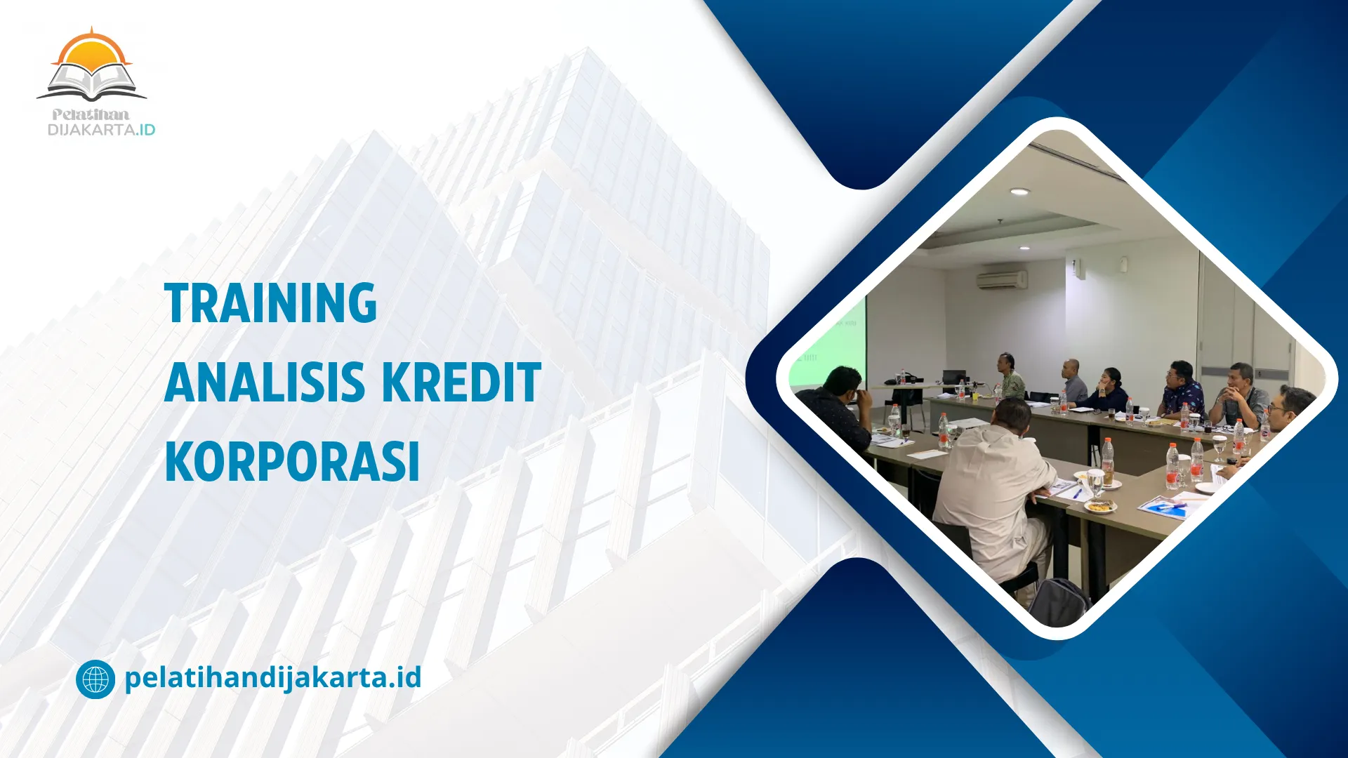TRAINING ANALISIS KREDIT KORPORASI DI JAKARTA