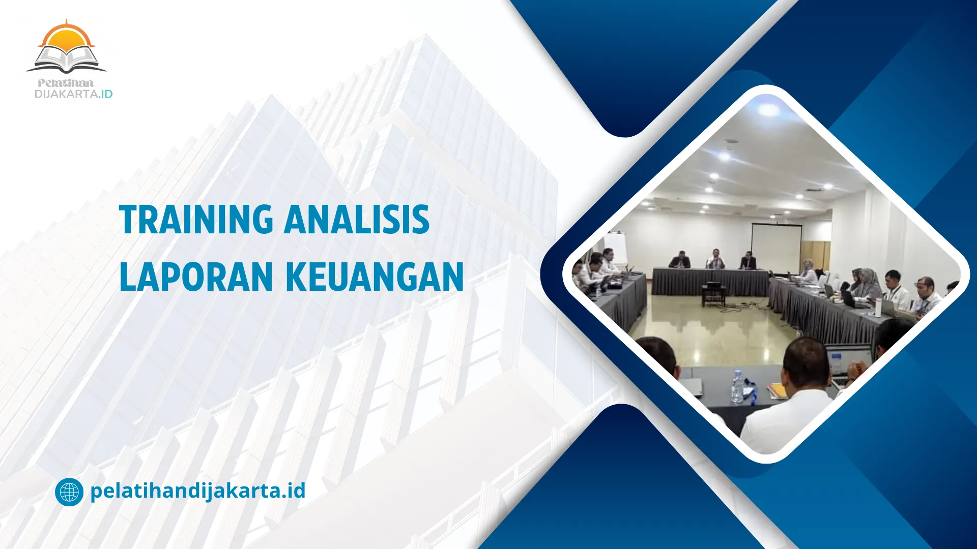 TRAINING ANALISIS LAPORAN KEUANGAN DI JAKARTA