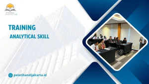 TRAINING ANALYTICAL SKILL DI JAKARTA