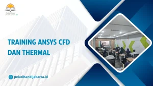 TRAINING ANSYS CFD DAN THERMAL DI JAKARTA