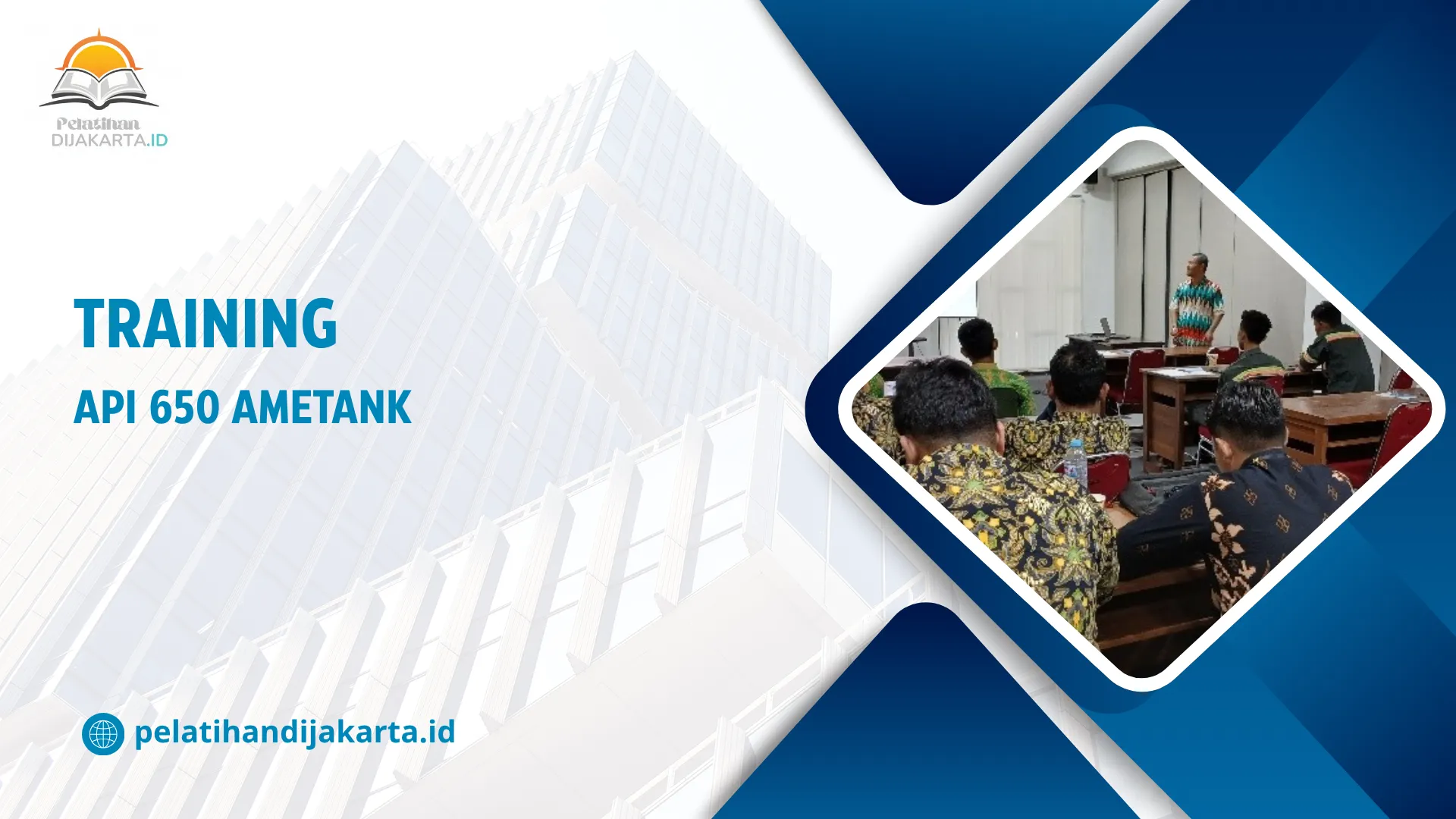 TRAINING API 650 AMETANK DI JAKARTA