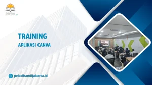 TRAINING APLIKASI CANVA DI JAKARTA