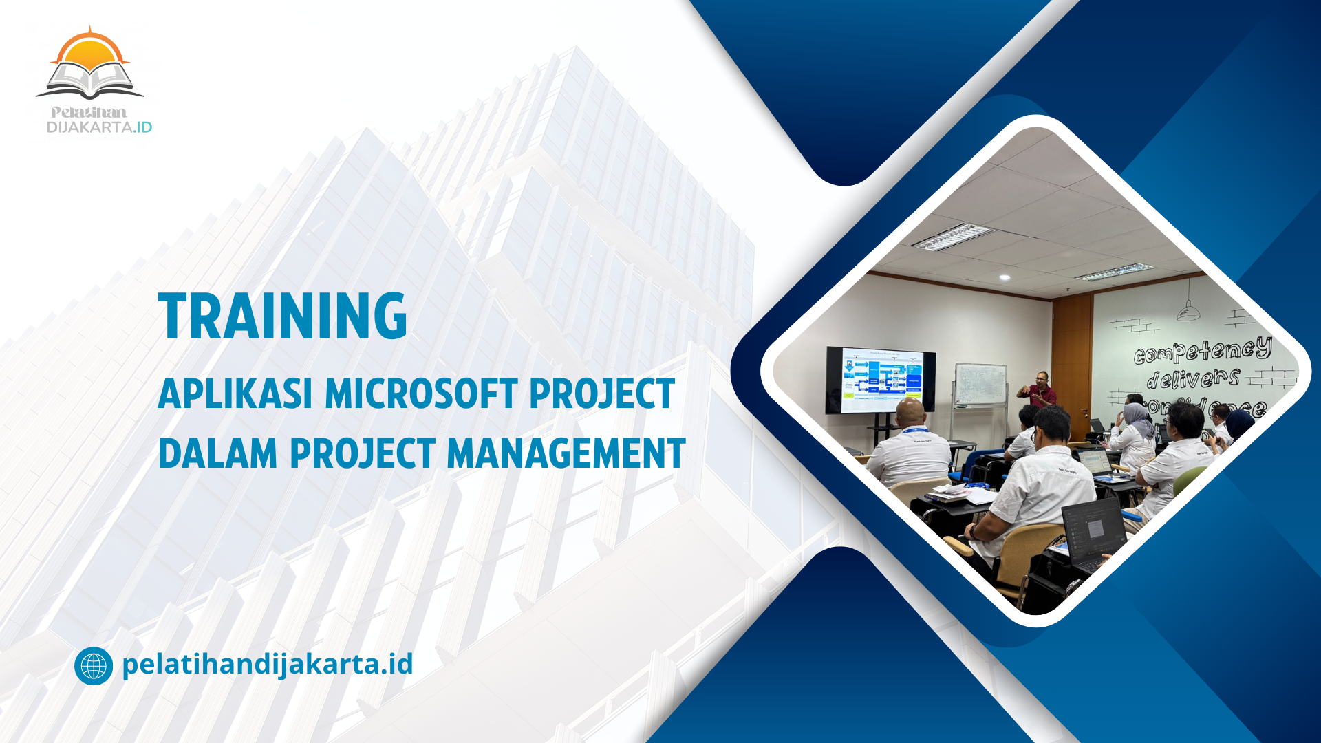 TRAINING APLIKASI MICROSOFT PROJECT DALAM PROJECT MANAGEMENT DI JAKARTA