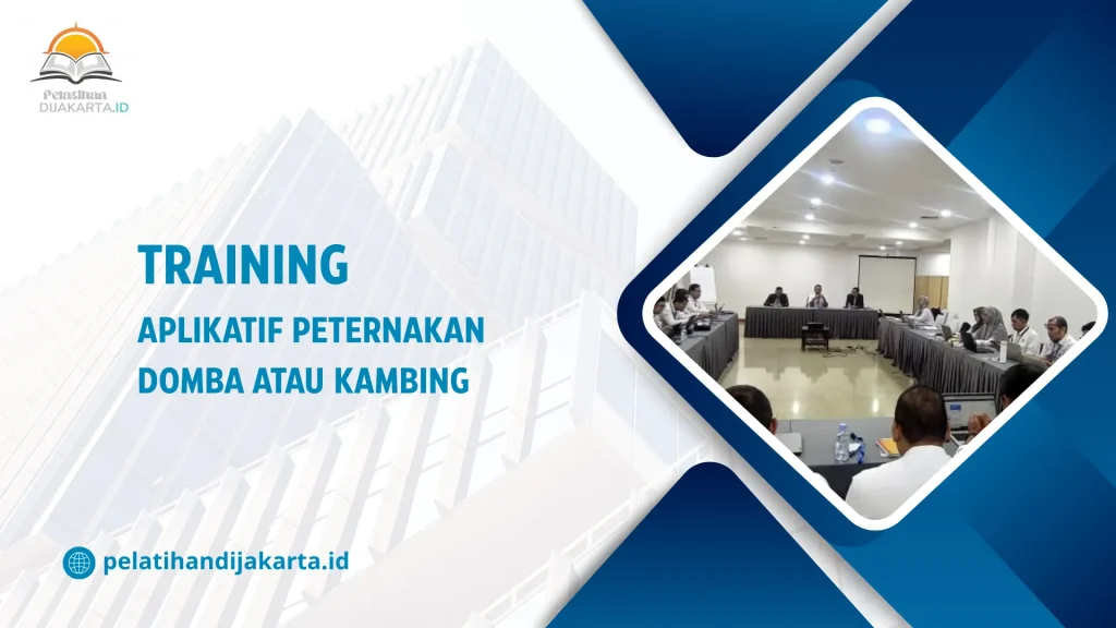 TRAINING APLIKATIF PETERNAKAN DOMBA ATAU KAMBING DI JAKARTA