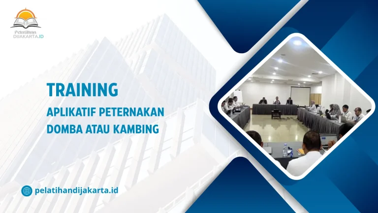 TRAINING APLIKATIF PETERNAKAN DOMBA ATAU KAMBING DI JAKARTA