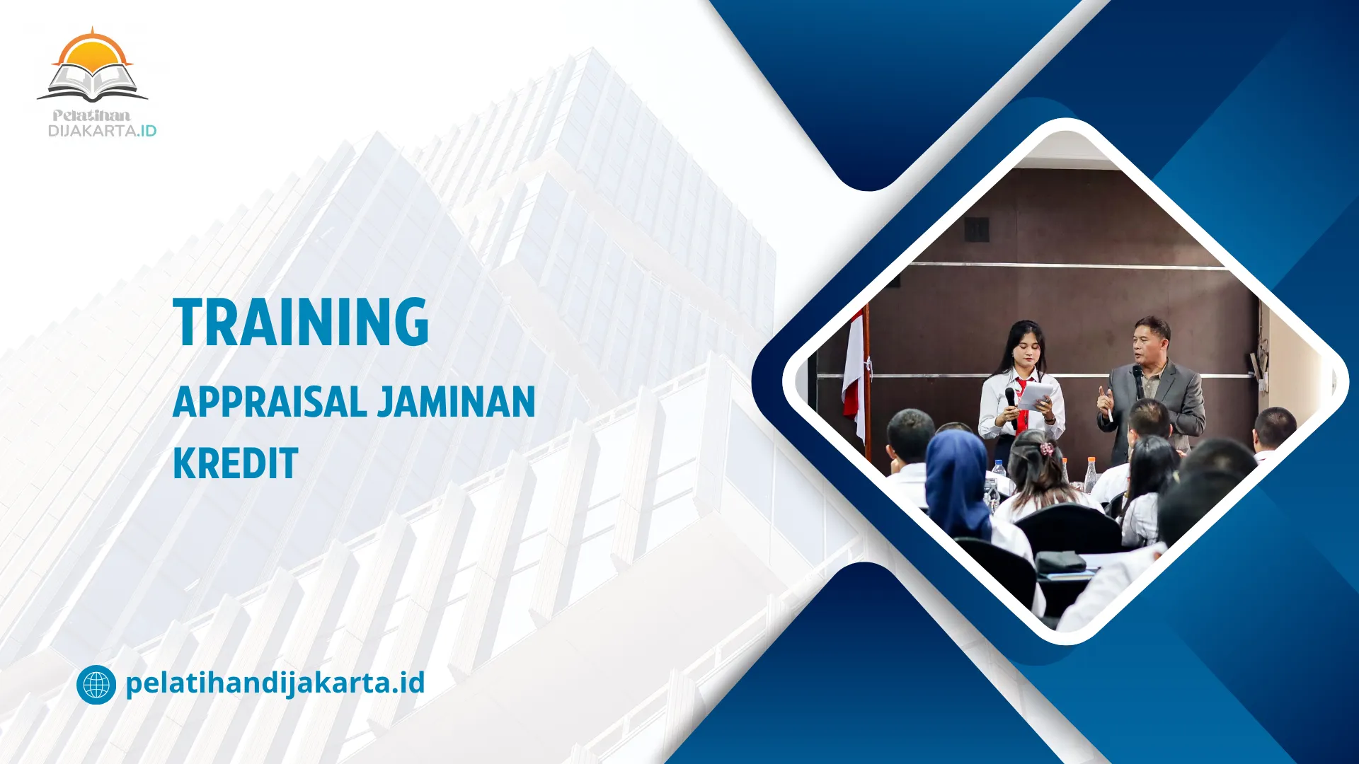 TRAINING APPRAISAL JAMINAN KREDIT DI JAKARTA