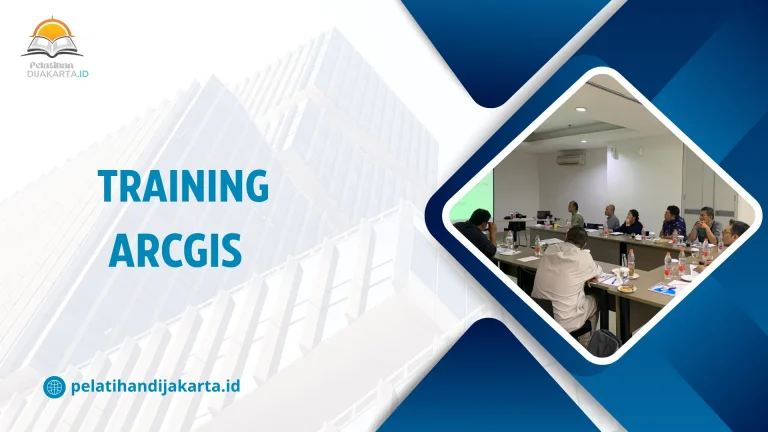 TRAINING ARCGIS DI JAKARTA