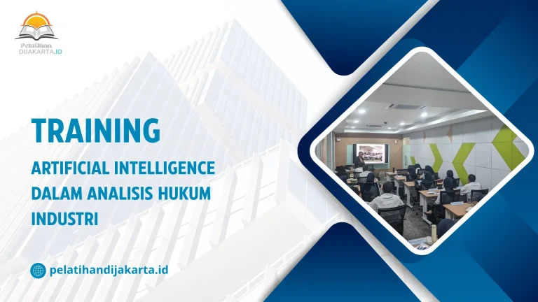 TRAINING ARTIFICIAL INTELLIGENCE DALAM ANALISIS HUKUM INDUSTRI DI JAKARTA