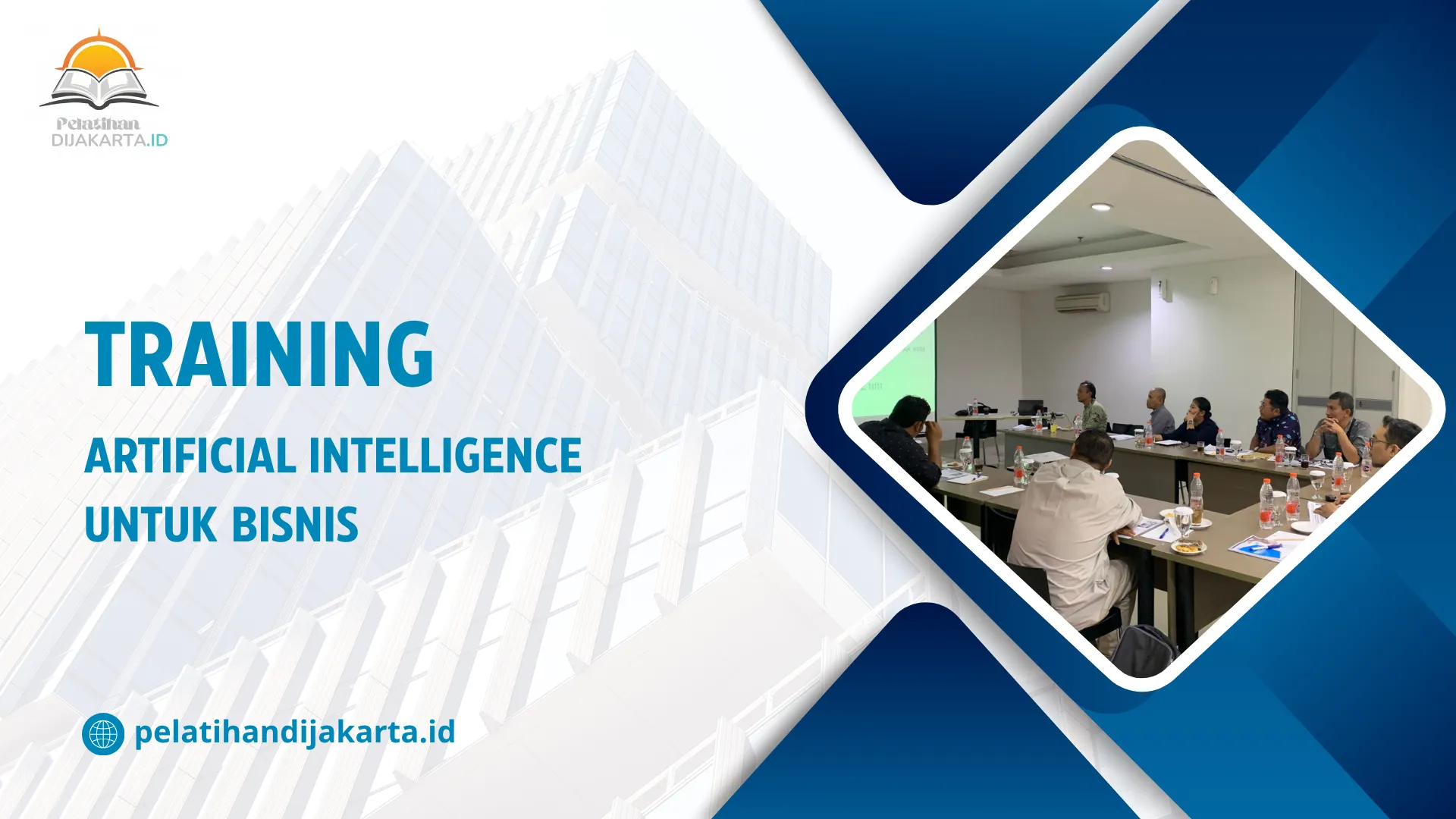 TRAINING ARTIFICIAL INTELLIGENCE UNTUK BISNIS DI JAKARTA