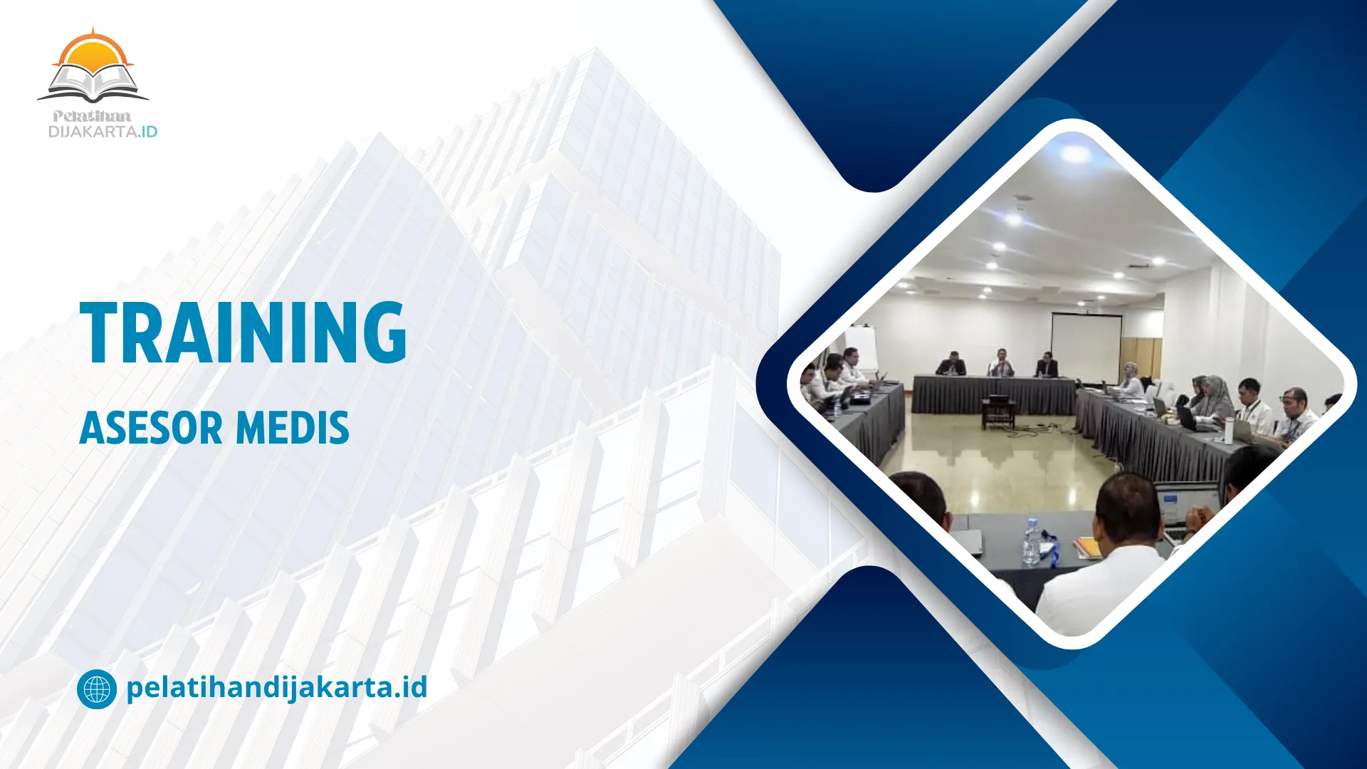TRAINING ASESOR MEDIS DI JAKARTA