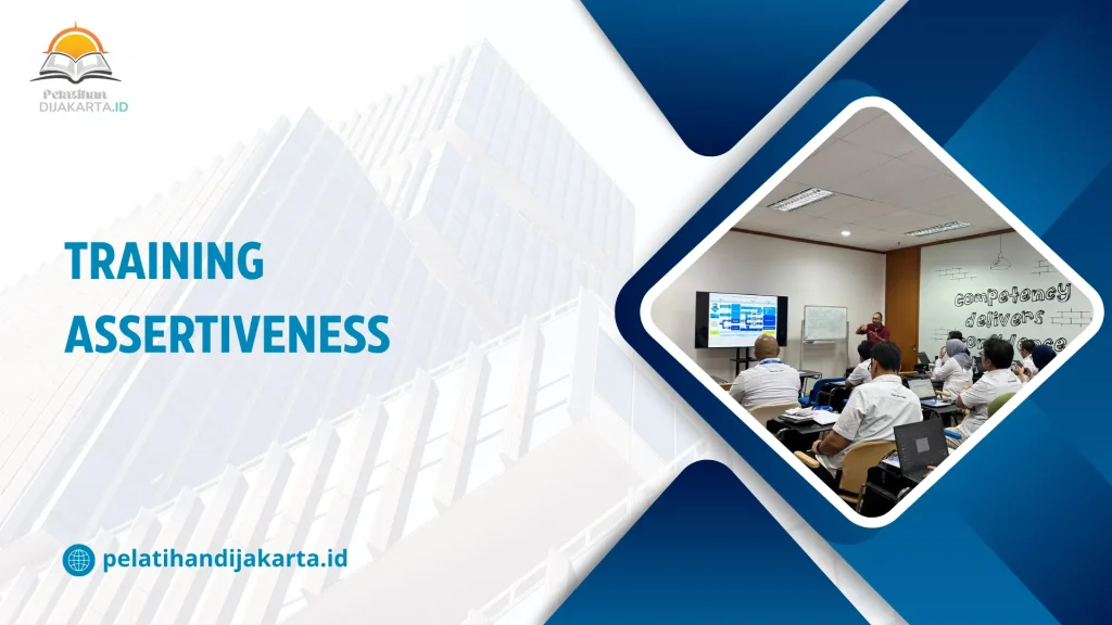 TRAINING ASSERTIVENESS DI JAKARTA