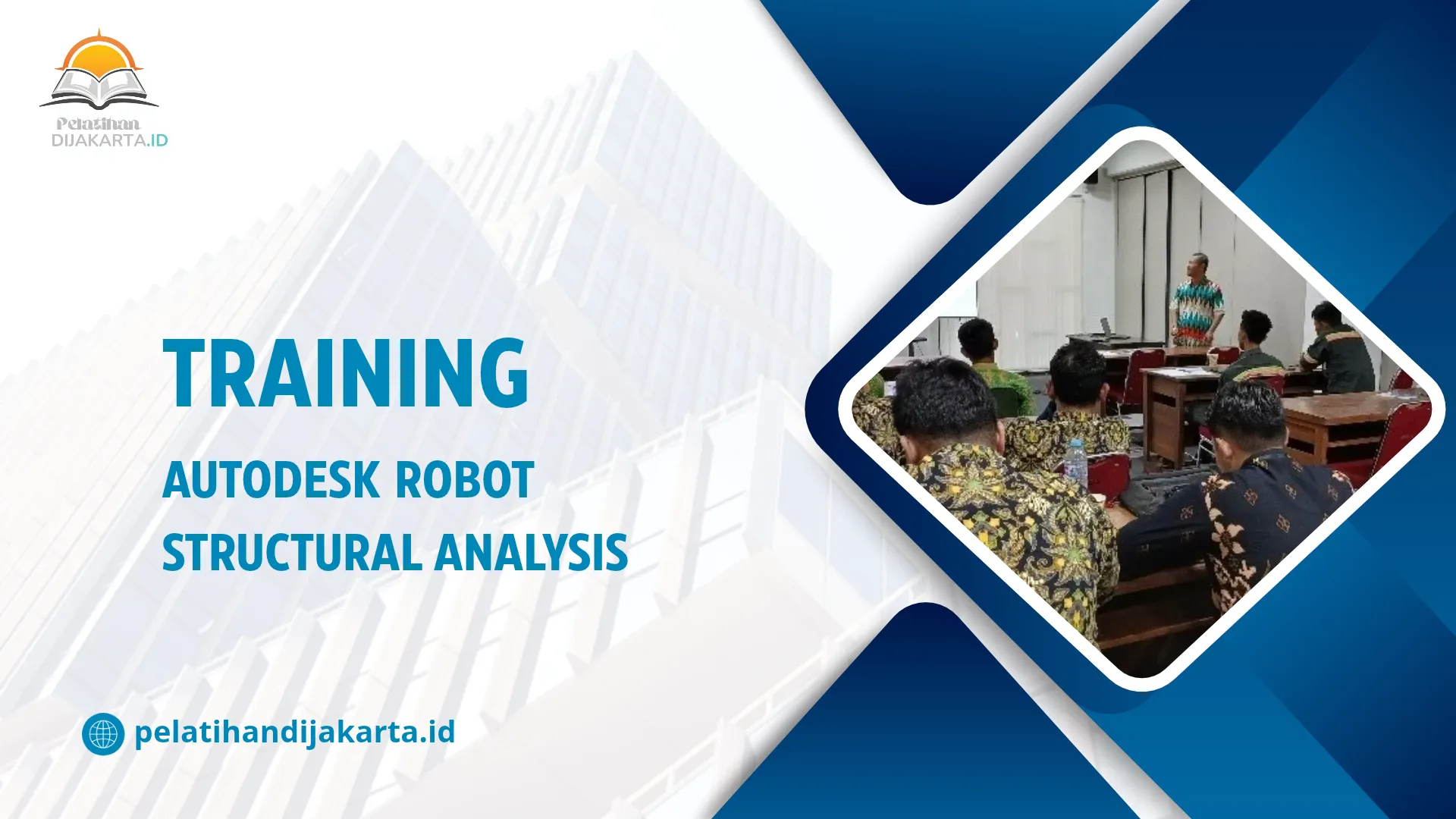 TRAINING AUTODESK ROBOT STRUCTURAL ANALYSIS DI JAKARTA