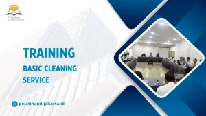 TRAINING BASIC CLEANING SERVICE DI JAKARTA